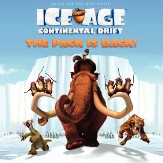 Ice Age: Continental Drift: The Pack Is Back! (Paperback)