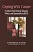 Coping With Cancer: A Patient Pocket Book of Thoughts, Advice, and Inspiration for the Ill