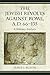 The Jewish Revolts Against Rome, A.D. 66-135: A Military Analysis
