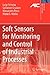 Soft Sensors for Monitoring and Control of Industrial Processes (Advances in Industrial Control)