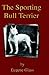 The Sporting Bull Terrier