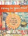 Honey in Your Hea...