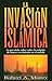 La Invasion Islamica