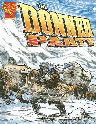 The Donner Party (Disasters in History)