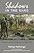 Shadows in the Sand: A Koevoet tracker’s story of an insurgency war