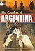 The Gauchos of Argentina: F...