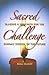 Sacred Challenge: Blazing a New Path for the Sunday School of the Future