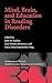 Mind, Brain, and Education in Reading Disorders (Cambridge Studies in Cognitive and Perceptual Development, Series Number 11)