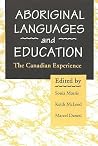 Aboriginal Languages and Education: The Canadian Experience