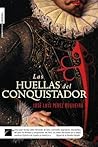 Las Huellas Del Conquistador