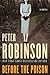Before the Poison by Peter    Robinson