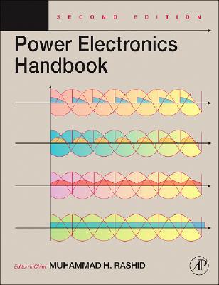 Power Electronics Handbook, Second Edition: Devices, Circuits and Applications (Engineering)