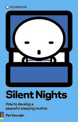 Silent Nights: How to Develop a Peaceful Sleeping Routine (Paperback)