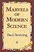 Marvels of Modern Science