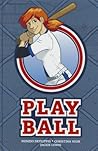 Play Ball by Nunzio DeFilippis