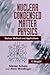 Nuclear Condensed Matter Physics: Nuclear Methods and Applications