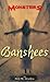 Banshees (Monsters (Kidhaven Press)) by Kelli M. Brucken