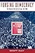 Forging Democracy by Geoff Eley