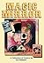 Magic Mirror: A Compendium of Comics 1983-1998