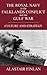 The Royal Navy in the Falklands Conflict and the Gulf War by Alastair Finlan