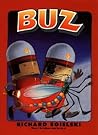 Buz: A New York Times Best Illustrated Book about the Chase Inside a Boy's Body for Kids (Ages 4-8) (Trophy Picture Books (Paperback))