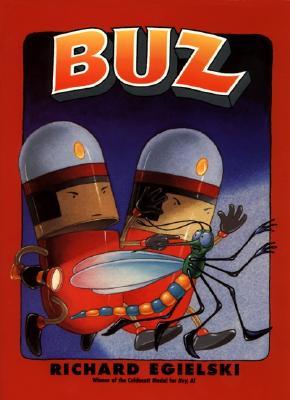 Buz: A New York Times Best Illustrated Book about the Chase Inside a Boy's Body for Kids (Ages 4-8) (Trophy Picture Books (Paperback))