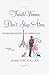 French Women Don't Sleep Alone by Jamie Cat Callan