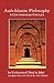 Arab-Islamic Philosophy: A Contemporary Critique (CMES Middle East Monograph Series)