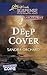 Deep Cover (Undercover Cops, 1)