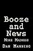 Booze and News: More Madness