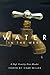 Water in the West by Char Miller