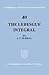 The Lebesgue Integral (Cambridge Tracts in Mathematics, Series Number 40)