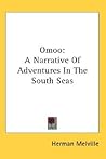 Omoo: A Narrative...