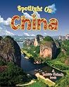 Spotlight on China (Spotlight on My Country) Spotlight on China (Spotlight on My Country)