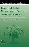 Bioassay Methods in Natural Product Research and Drug Development (Proceedings of the Phytochemical Society of Europe, 43)