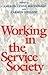 Working in the Service Society