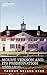 Mount Vernon and Its Preservation: 1858-1910