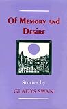 Of Memory and Desire: Stories