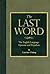 The Last Word: The English Language: Opinions and Prejudices (Cultural Studies)