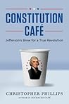 Constitution Café by Christopher   Phillips
