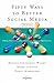 Fifty Ways to Better Social Media (Pre-Book)