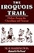 The Iroquois Trail: Dickon among the Onondagas and Senecas