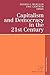 Capitalism and Democracy in the 21st Century by Dennis C. Mueller