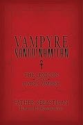 Vampyre Sanguinomicon: The Lexicon of the Living Vampire