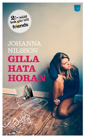 Gilla hata horan (Paperback)