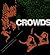 Crowds