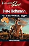 The Mighty Quinns: Brody (The Mighty Quinns, #13) The Mighty Quinns: Brody (The Mighty Quinns, #13)