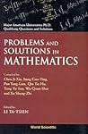 Problems and Solutions in Mathematics