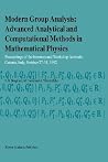 Modern Group Analysis: Advanced Analytical and Computational Methods in Mathematical Physics: Proceedings of the International Workshop Acireale, Catania, Italy, October 27–31, 1992 Modern Group Analysis: Advanced Analytical and Computational Methods in Mathematical Physics: Proceedings of the International Workshop Acireale, Catania, Italy, October 27–31, 1992