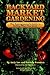 Backyard Market Gardening by Andy   Lee